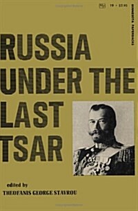 Russia Under the Last Tsar (Hardcover)