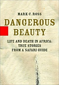 Dangerous Beauty (Hardcover)