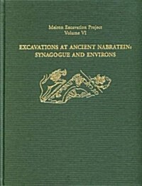 Excavations at Ancient Nabratein: Synagogue and Environs (Hardcover, Revised)