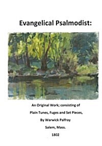 Evangelical Psalmodist (Paperback)
