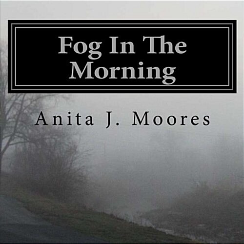 Fog in the Morning (Paperback, 2nd)