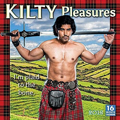 Kilty Pleasures 2018 Wall Calendar (Wall)