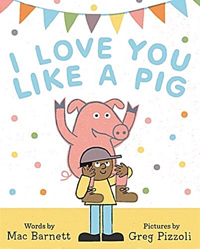 [중고] I Love You Like a Pig (Hardcover)