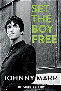 Set the Boy Free: The Autobiography (Paperback)