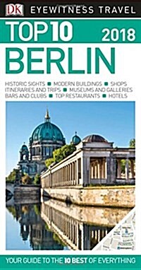 Top 10 Berlin: 2018 (Paperback)