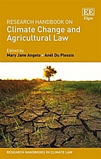 Research Handbook on Climate Change and Agricultural Law (Hardcover)