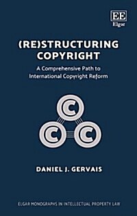 Restructuring Copyright (Hardcover, Comprehensive)