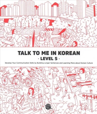 Talk to Me in Korean, Level 5 (Paperback)