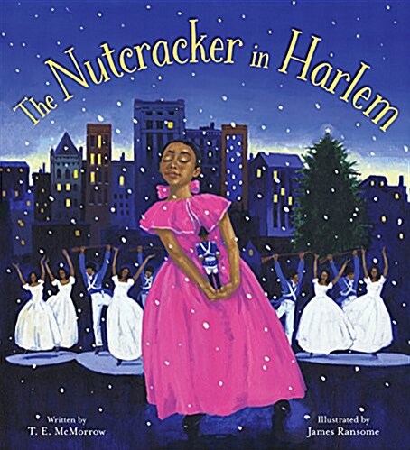 The Nutcracker in Harlem: A Christmas Holiday Book for Kids (Hardcover)