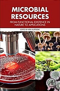 Microbial Resources: From Functional Existence in Nature to Applications (Paperback)
