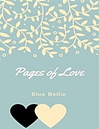 Pages of Love (Paperback)