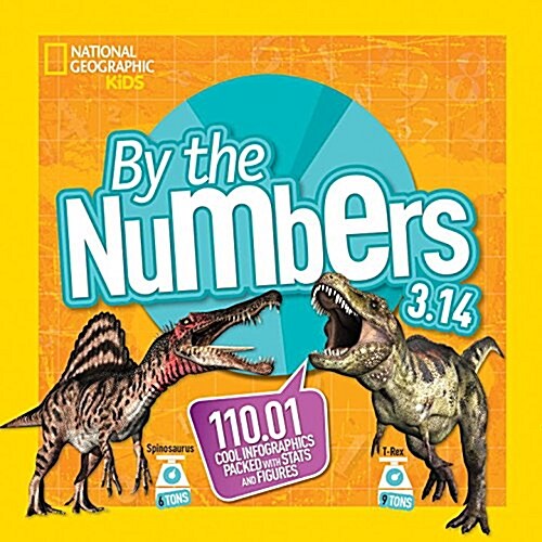 By the Numbers 3.14: 110.01 Cool Infographics Packed with STATS and Figures (Paperback)