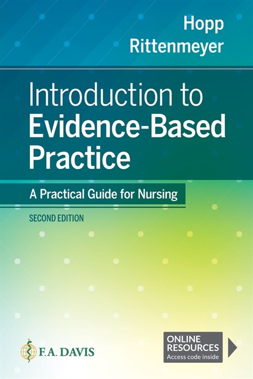 Introduction to Evidence Based Practice: A Practical Guide for Nursing (Paperback, 2)