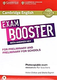 Cambridge English Exam Booster for Preliminary and Preliminary for Schools with Answer Key with Audio : Photocopiable Exam Resources for Teachers (Package)