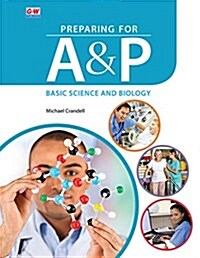 Preparing for A&p: Basic Science and Biology (Paperback, First Edition)