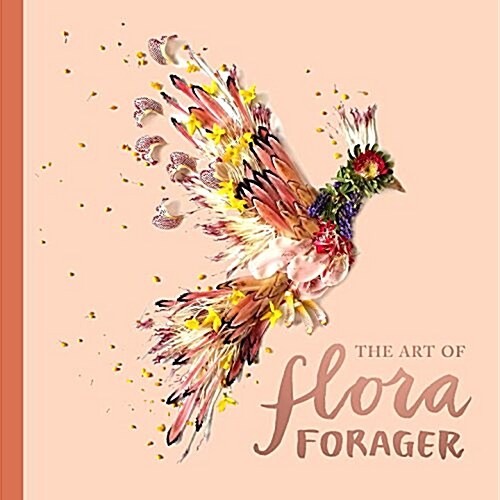 The Art of Flora Forager (Hardcover)