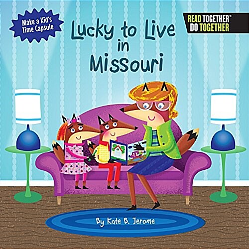 Lucky to Live in Missouri (Hardcover)