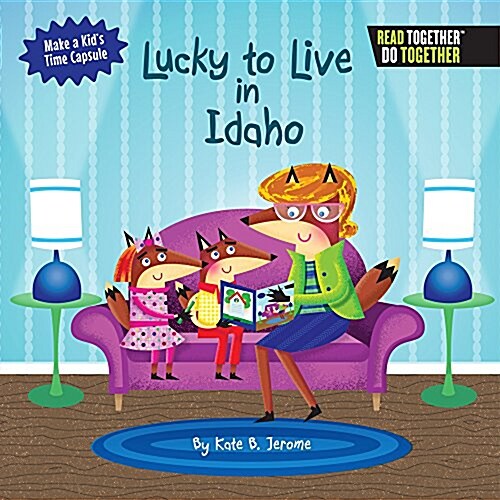 Lucky to Live in Idaho (Hardcover)