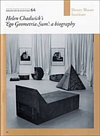 Helen Chadwicks Ego Geometria Sum: a Biography (Pamphlet)