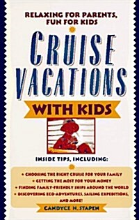 Cruise Vacations with Kids (Paperback)