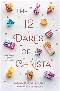 The 12 Dares of Christa: A Christmas Holiday Book for Kids (Hardcover)
