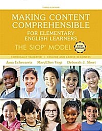 Making Content Comprehensible for Elementary English Learners: The Siop Model, with Enhanced Pearson Etext -- Access Card Package [With Access Code] (Paperback, 3)