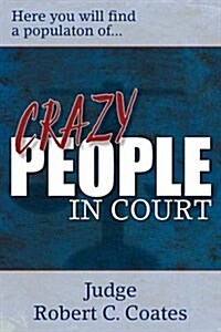 Crazy People in Court (Paperback)