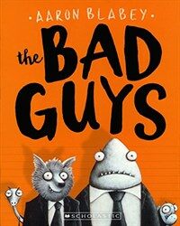 The Bad Guys (Prebound, Bound for Schoo)