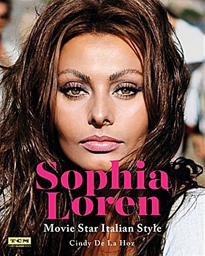 Sophia Loren: Movie Star Italian Style (Hardcover)