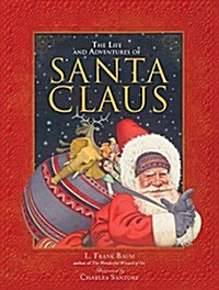 The Life and Adventures of Santa Claus (Hardcover)