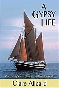 A Gypsy Life (Paperback, 3 Revised edition)