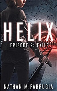 Helix: Episode 2 (Exile) (Paperback)