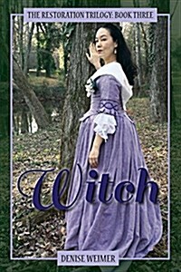 Witch: The Restoration Trilogy 3 (Paperback)