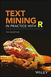 Text Mining in Practice with R (Hardcover)