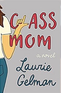 [중고] Class Mom (Hardcover)