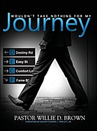 Wouldnt Take Nothing for My Journey (Hardcover)