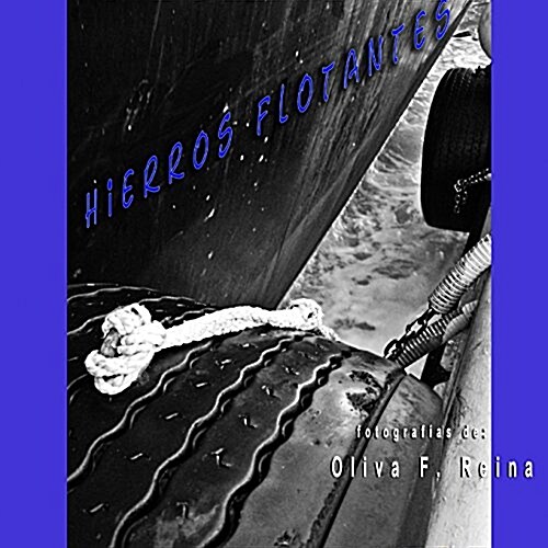 Hierros Flotantes: Floating Irons (Paperback)