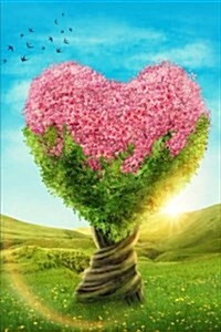 A Flowering Heart Shaped Tree in a Meadow Fantasy Illustration Journal: 150 Page Lined Notebook/Diary (Paperback)