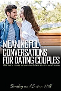 Meaningful Conversations for Dating Couples (Paperback)