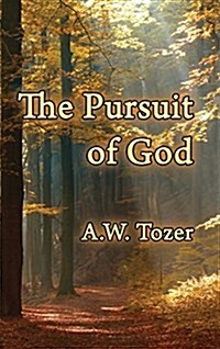 The Pursuit of God (Hardcover)