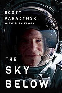 [중고] The Sky Below: A True Story of Summits, Space, and Speed (Hardcover)