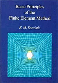 Basic Principles of the Finite Element Method (Hardcover)