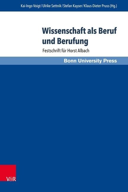 Wissenschaft ALS Beruf Und Berufung: Festschrift Fur Horst Albach (Hardcover)