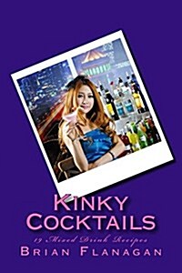 Kinky Cocktails (Paperback)