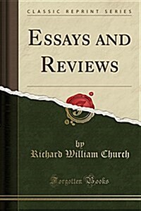 Essays and Reviews (Classic Reprint) (Paperback)