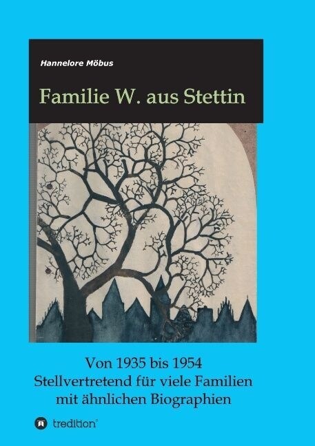 Familie W. Aus Stettin (Paperback)