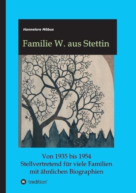 Familie W. Aus Stettin (Hardcover)