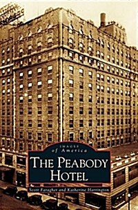 Peabody Hotel (Hardcover)