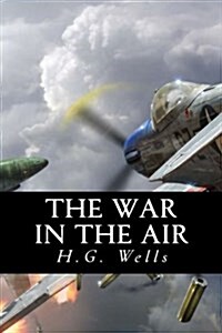 The War in the Air (Paperback)