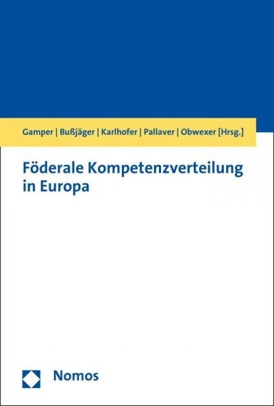 Foderale Kompetenzverteilung in Europa (Hardcover)